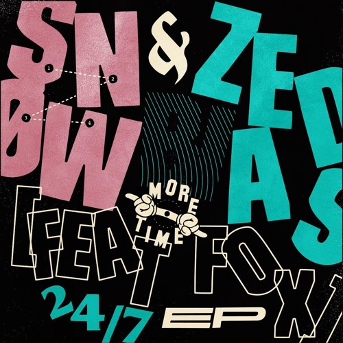 SNØW X ZED BIAS - BUBBLES