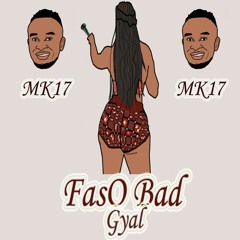Faso Bad Gyal