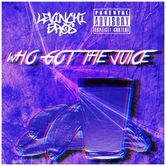 "Run It Up" (Who Got The Juice)