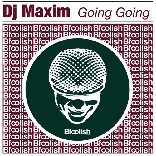 Dj Maxim - Going Going