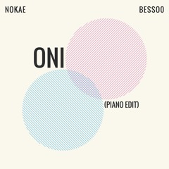 Nokae - Oni (Piano Edit)