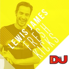 Lewis James - Fresh Kicks Mix