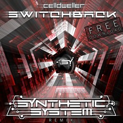Celldweller - Switchback (Synthetic System Remix)