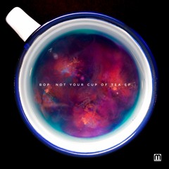 特別セーフ Listen | BOP Stream to x School (Med EP Tea Of Cup Your Not クラブ+ダンス
