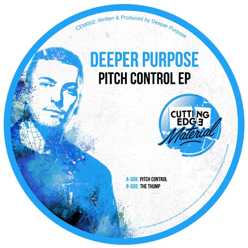 Premiere: Deeper Purpose - Pitch Control [Cutting Edge Material]