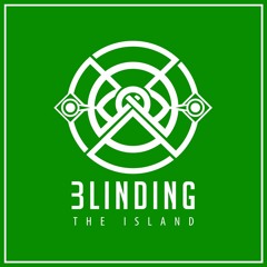 Blinding - The Island