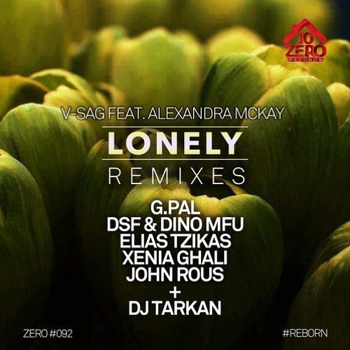 V - Sag Ft. Alexandra Mckay - Lonely(John Rous Remix)