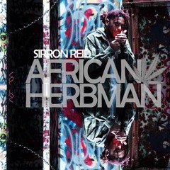 African Herb Man -  "Prod Sirron Reid"