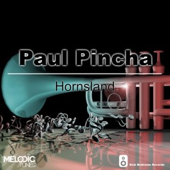 Paul Pincha - Hornsland (Original Mix)(OUT NOW)