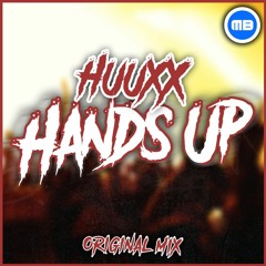 HuuxX - Hands Up (Original Mix)