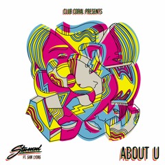 Stereocool - About U (ft. Sam Lyons)