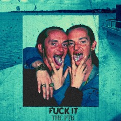 Fuck It (Prod By Stretch)