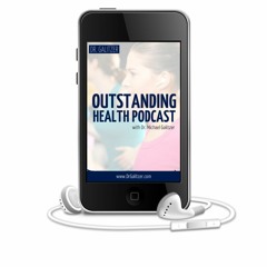 Outstanding Health Podcast 1#