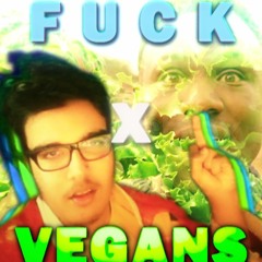 FUCK LES VEGANS (ft. Dayo, Bedo, MCParapléJ)
