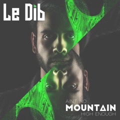 Aint No Mountain High Enough