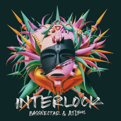 Bassnectar & ATLiens - Interlock