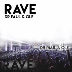Rave (Original Mix)[FREE DOWNLOAD]