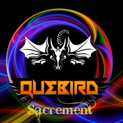 Quebird - Sacrement