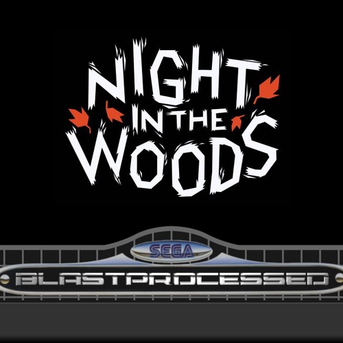 Night In The Woods: Die Anywhere Else (Blast Processed)
