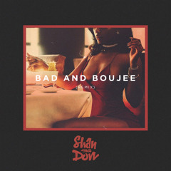 Migos- Bad & Boujee (Shan tha Don Remix) Dirty