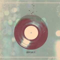 Grayson Ty - What We Do For Love