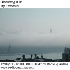 Ghosting Episode #18 (March 2017)