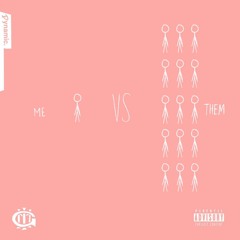 Dynamic - Me vs Them [Prod Kamara Bernard]