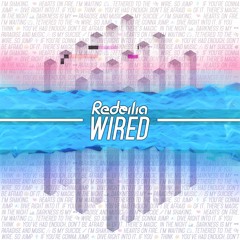 Redeilia - Wired