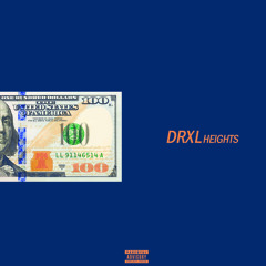 DRXL Heights - Blue 100's [Prod. By DJQ]