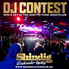 ’Ghetto Funk & Shindig Weekender 2017 Competition Entry - Stex djset