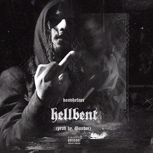 HELLBENT (PROD. GUNBOI)