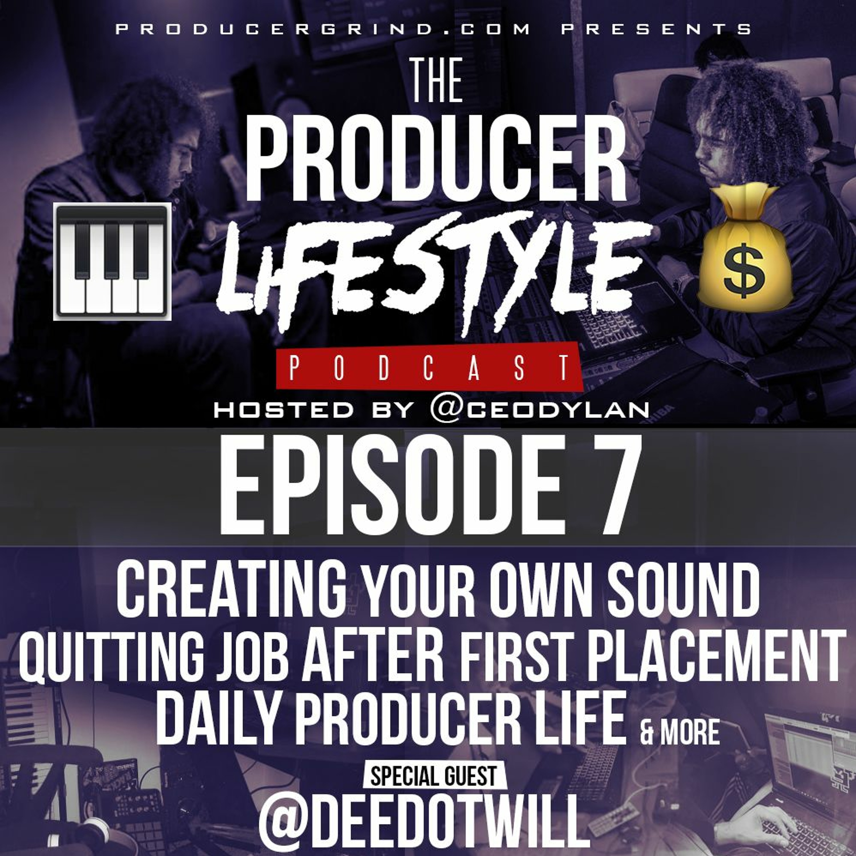 Deedotwill, Creating Your Own Sound, Quitting Job, Daily Life | Producer Lifestyle Podcast episode artwork