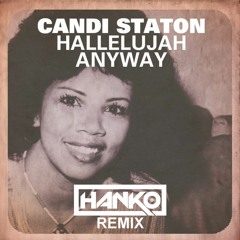 Candi Station - Hallelujah Anyway (Hanko Remix)