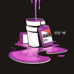 Streets Anthems - Faded