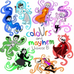 Homestuck / ColoUrs and Mayhem: Universe B