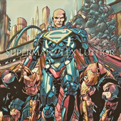 Superman//Lex Luthor