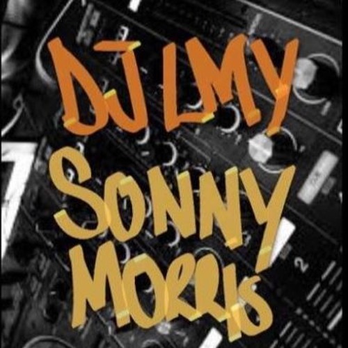 Sonny Morris & DJ LMY - Mega Mix