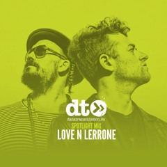 Spotlight Mix: Love n Lerrone