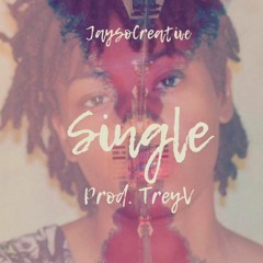 Single (Prod. TreyV)
