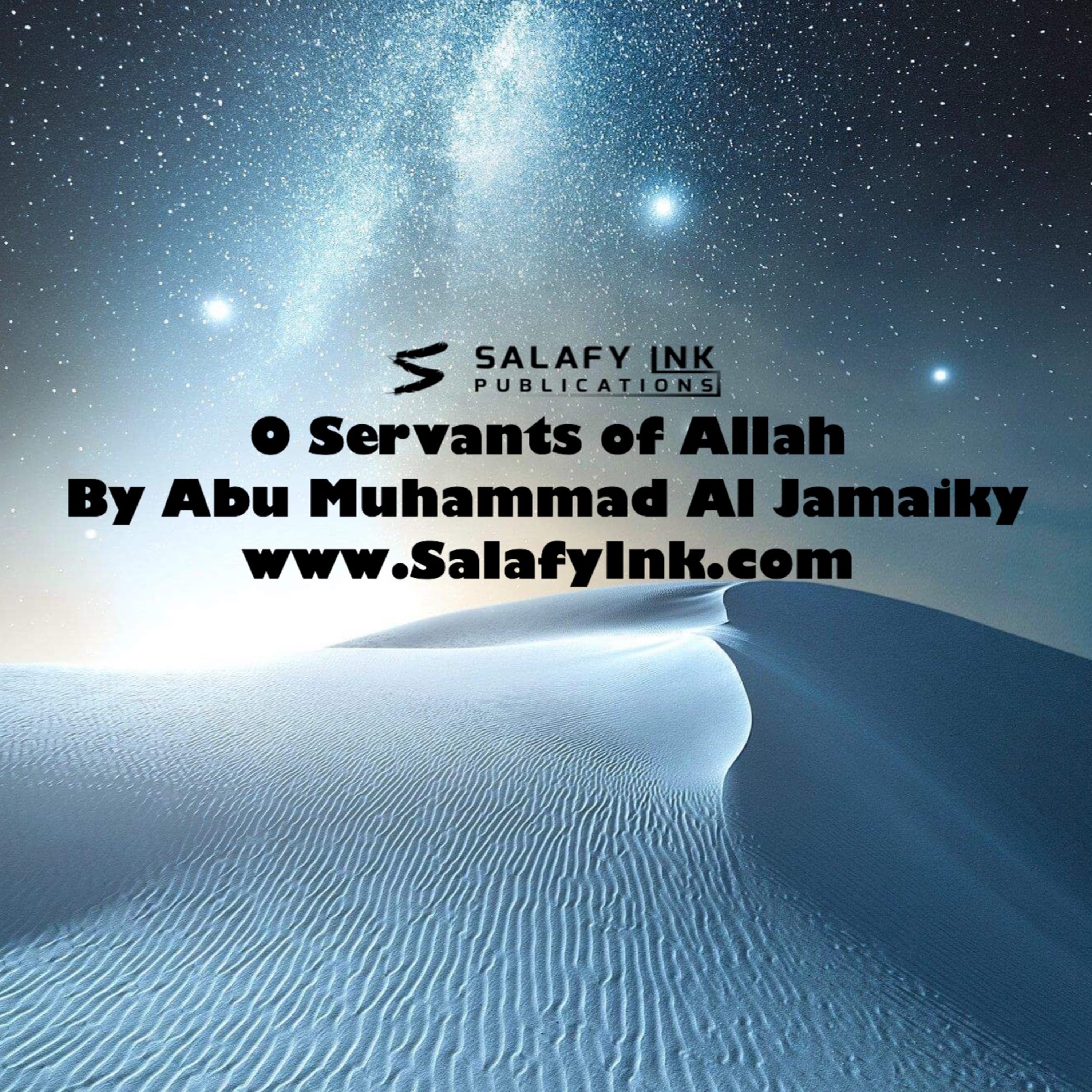 O Servants of Allah By Abu Muhammad Al Jamaiky episode artwork