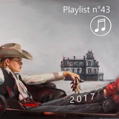 Playlist n°43 : Mars 2017 (2/2) - Double-Croche