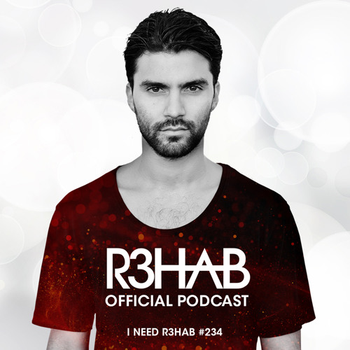 R3HAB - I NEED R3HAB 234