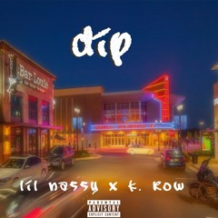 Dip (feat. lil nassy)