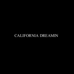 California Dreamin (feat. Chelsea Perkins) [Armada/ The Bearded Man]
