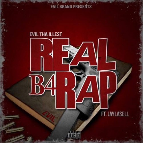 Real B4 Rap featuring Jaylasell