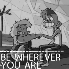 Be Wherever You Are - Zach Callison / Steven (Altersky's cover)