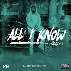 All I Know (Prod. by Dee B)