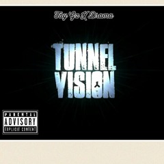 Tay Gz X Drama - Tunnel Vision Gzstyle
