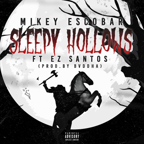 Sleepy Hollows Featuring EZ SANTOS (Prod. By Bvddha)