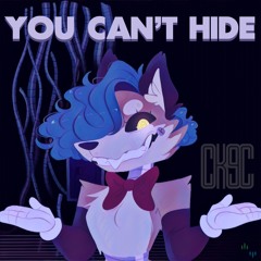 "You Can't Hide" | FNAF Sister Location Song by CK9C